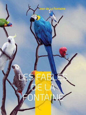 cover image of Les Fables de la Fontaine